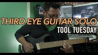 Third Eye Guitar Solo Tool Tuesday