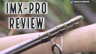 G. Loomis IMX Pro Fly Rod Review