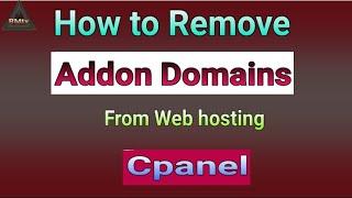 How to Delete or Remove Addon Domains from Web hosting via Cpanel