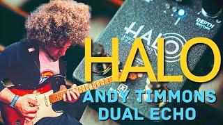 Keeley Electronics HALO | Andy Timmons Dual Echo