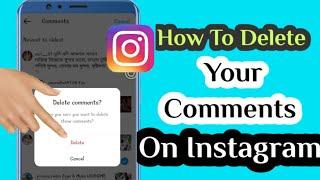 How To Delete Your Comments On Instagram 2022 | Remove Instagram Comment 