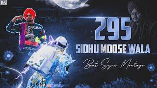 295 - Sidhu Moose Wala - A Tribute To Sidhu Moose Wala || Beat Sync Montage