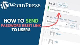 WordPress: How to Send Password Reset Link to Existing Users