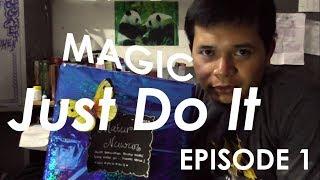 I do Magic - Just Do It