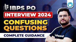 IBPS PO Interview Preparation 2024 | IBPS PO Confusing Question 2024 | Complete Guidance | Yash Sir