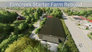 FS22 Starting Farm Rebuild "Elmcreek"