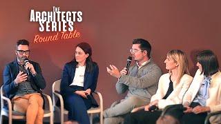 The Architects Series – Round table with NOA
