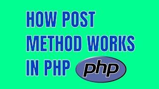 How POST Method Works in PHP? Submit & Display HTML Form Data Using PHP POST Function