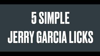 5 Simple Jerry Garcia Licks (That You Can Start Using Immediately)