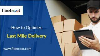 How Do I Optimize My Last Mile Delivery And Make It Profitable