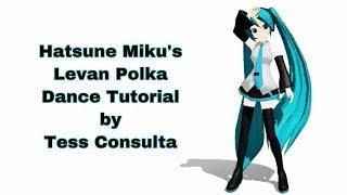 Hatsune Miku's Ievan Polkka Dance Tutorial