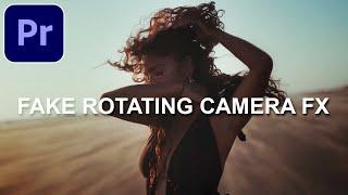 Adobe Premiere Pro CC: Fake Rotating Camera Effect (Tutorial / How to)