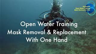 Open Water - Mask Removal with One Hand While Hovering In Trim. Scuba Diving.