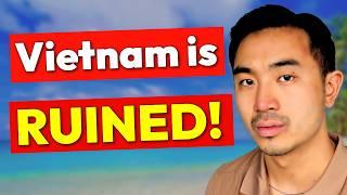 Why I'm NEVER Going Back to Vietnam!