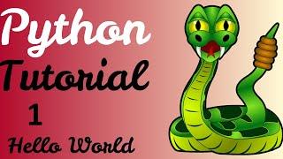 Python Tutorial -1 (Hello World)