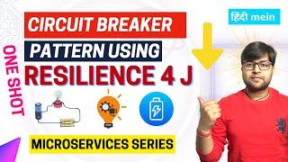  Implementing Circuit Breaker using Resilience4J in one shot | Microservice Tutorial in Hindi