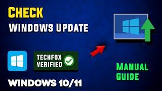 How to Check for Windows Updates Manually - Full Guide