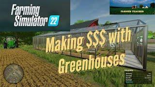 Making Money with Greenhouses on Farming Simulator 22