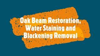 Oak Beam Restoration - Water Staining and Blackening Removal with Oxalic Acid + Beam Oil & Wax