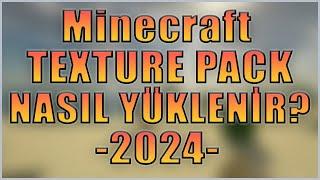 Minecraft Texture Pack Yükleme! (Minecraft TEXTURE PACK NASIL KURULUR?) - 2024