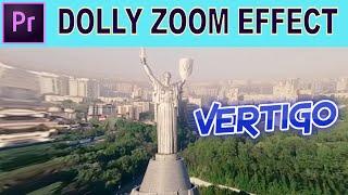 Dolly Zoom or Vertigo Effect - Adobe Premiere Pro Tutorial