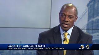 Courtis' cancer fight: The important message WLWT's Courtis Fuller wants you to hear