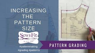 15- Pattern Grading: Sizing up a Commercial Pattern