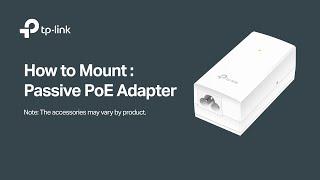 How to Mount the Passive PoE Adapter