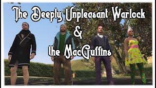 The Deeply Unpleasant Warlock & the MacGuffins Trailer TwitchRP