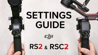 DJI RS2 & RSC2 - Best Settings Guide