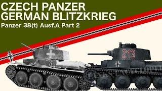 Czech Panzer, German Blitzkrieg | Panzer 38(t) Ausf.A (part 2)