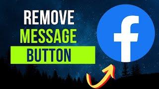 How To Remove Message Button On Facebook