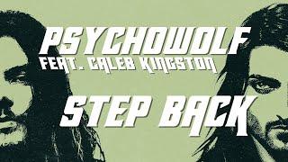 PSYCHOWOLF feat. Caleb Kingston - Step Back (Official Visualiser)