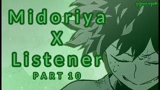 Izuku Midoriya(Deku) x listener ASMR p10 [My Hero Academia] Spicy Ver