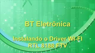 Driver RTL 8187 FTV 8188 FTV 8189  Como identificar, baixar e instalar. Link download easy and free!