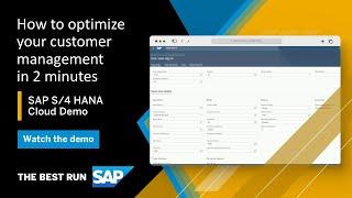 SAP S/4HANA Cloud: Customer Management | Overview Demo