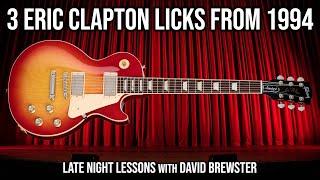 3 Eric Clapton Licks From 1994