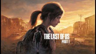 The Last of Us Part 1 Remastered - PART 1 - Story in 4K Geforce RTX 4090 i9 14900K PC Gameplay