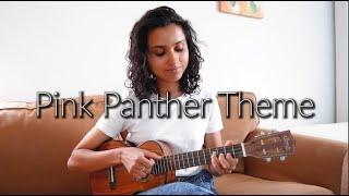 Pink Panther Ukulele Fingerstyle Cover by Natasha Ghosh | WITH TABS