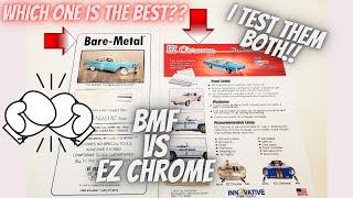 Bare metal Foil VS EZ Chrome Showdown!! I test both and compare!!