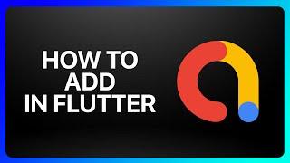 How To Add Google Admob In Flutter Tutorial