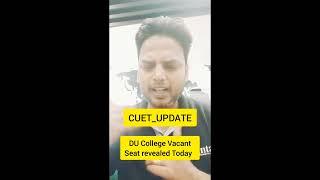 CUET 2022 | DU Admissions 2022 |  vacant seats for Round 3 | iQuanta