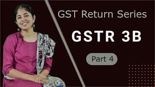 Types of GST Returns | GST RETURNS SERIES | GSTR3B - PART 4 ( GSTR 3B Detailed_ Interest / Offset)