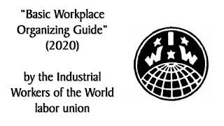 Basic Workplace Organizing Guide (2020) by Industrial Workers of the World. Audiobook + Discussion.