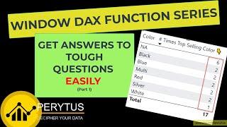 Learn how new WINDOW DAX function answer the tough question easily in Power BI - Part 1