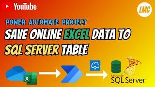 Step-by-Step Data Migration: Excel to SQL Server with Power Automate Flow