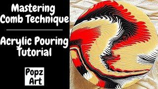 Mastering The Comb Technique In Acrylic Pouring – Full Tutorial - Fluid Art - Abstract Painting