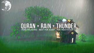 Surah Rahman Rain Thunder Mind Relaxing Recitation | Peaceful Quran Recitation | Best For Sleep ️