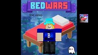 first video (roblox bedwars)