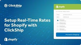 Setup Real-Time Rates for Shopify with ClickShip